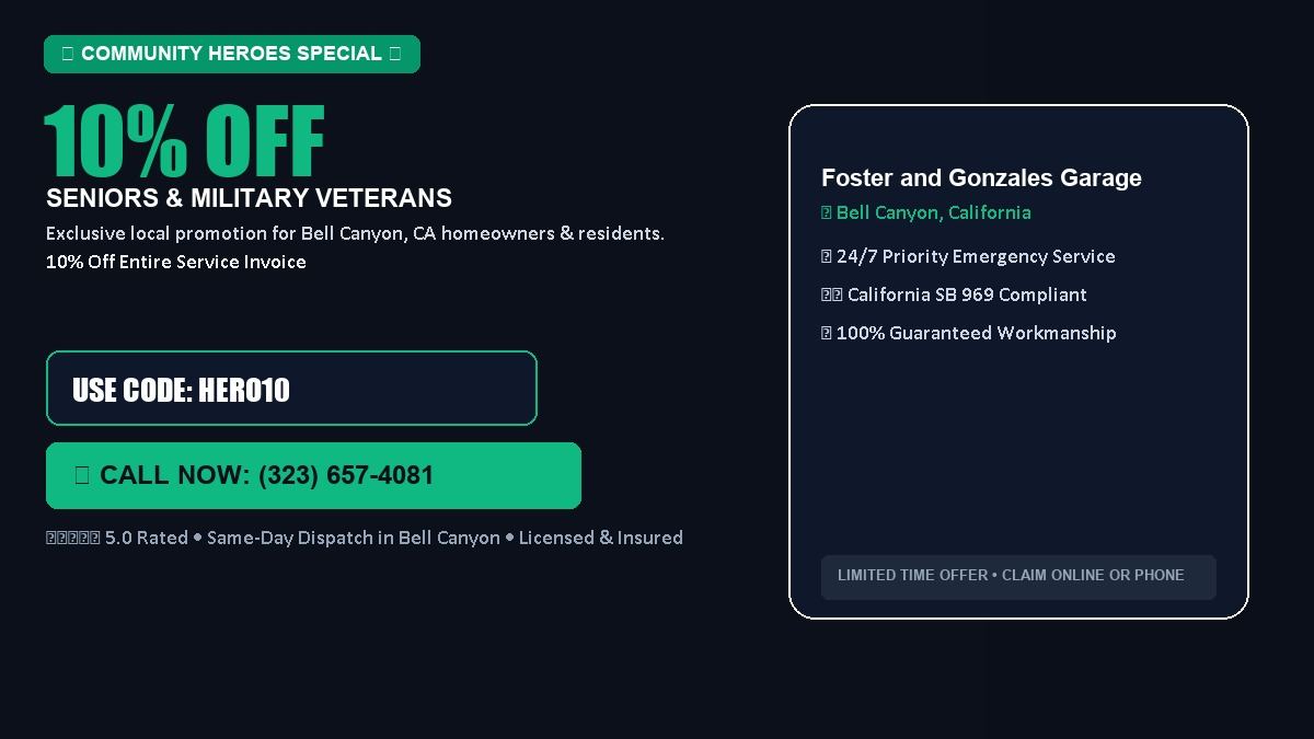 Foster and Gonzales Garage Door Services 10% OFF Seniors & Military Veterans in Bell Canyon, CA